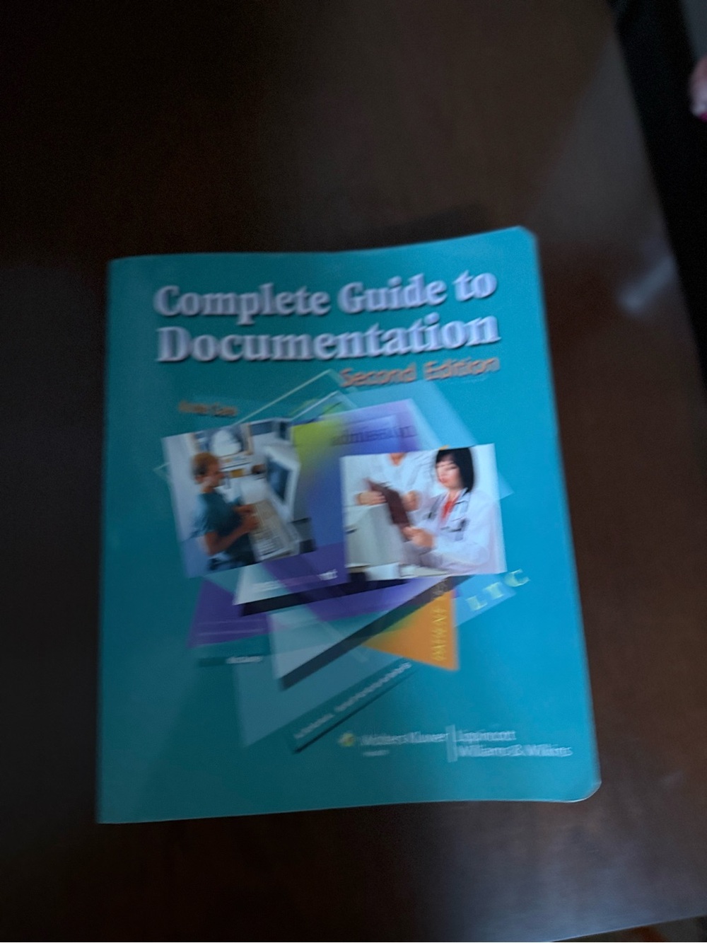 Complete Guide to Documentation - Teal Medical Textbook
